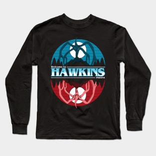 Welcome to Hawkins Indiana Long Sleeve T-Shirt